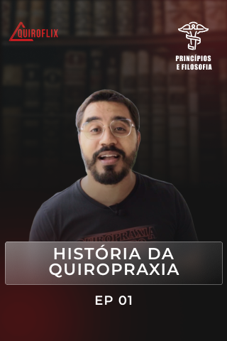 HISTÓRIA DA QUIROPRAXIA